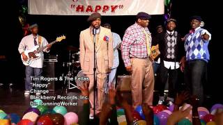 Tim Rogers & The Fellas "Happy" - HD