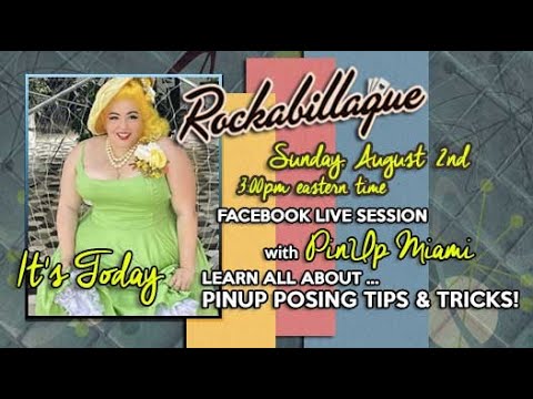 Pinup Posing Tips & Tricks w/ Miss Pinup Miami - FACEBOOK LIVE