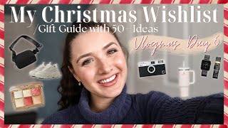 My Christmas Wishlist / Last Minute Holiday Gift Guide with 50+ Gift Ideas | Vlogmas Day 6