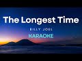 Billy Joel The Longest Time Karaoke Version