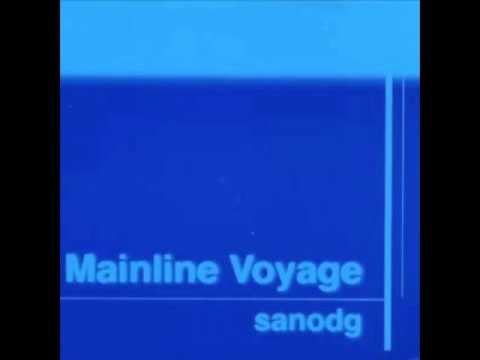Sanodg - Mainline Voyage (Drum & Bass)