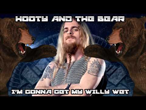 Hooty and the Bear - I'm Gonna Get My Willy Wet