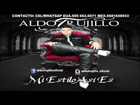 Aldo Trujillo -  Muy Triste Me Quede (Estudio) 2015