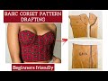 HOW TO DRAFT A BASIC CORSET PATTERN A Step By Step Tutorial For Beginners