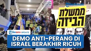 Situasi Israel Kacau, Warga Bentrok dengan Polisi saat Demo Tuntut Netanyahu Akhiri Perang Iran