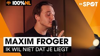 Maxim Froger - Ik Wil Niet Dat Je Liegt video