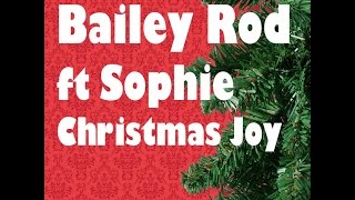 Bailey Rod - Christmas Joy