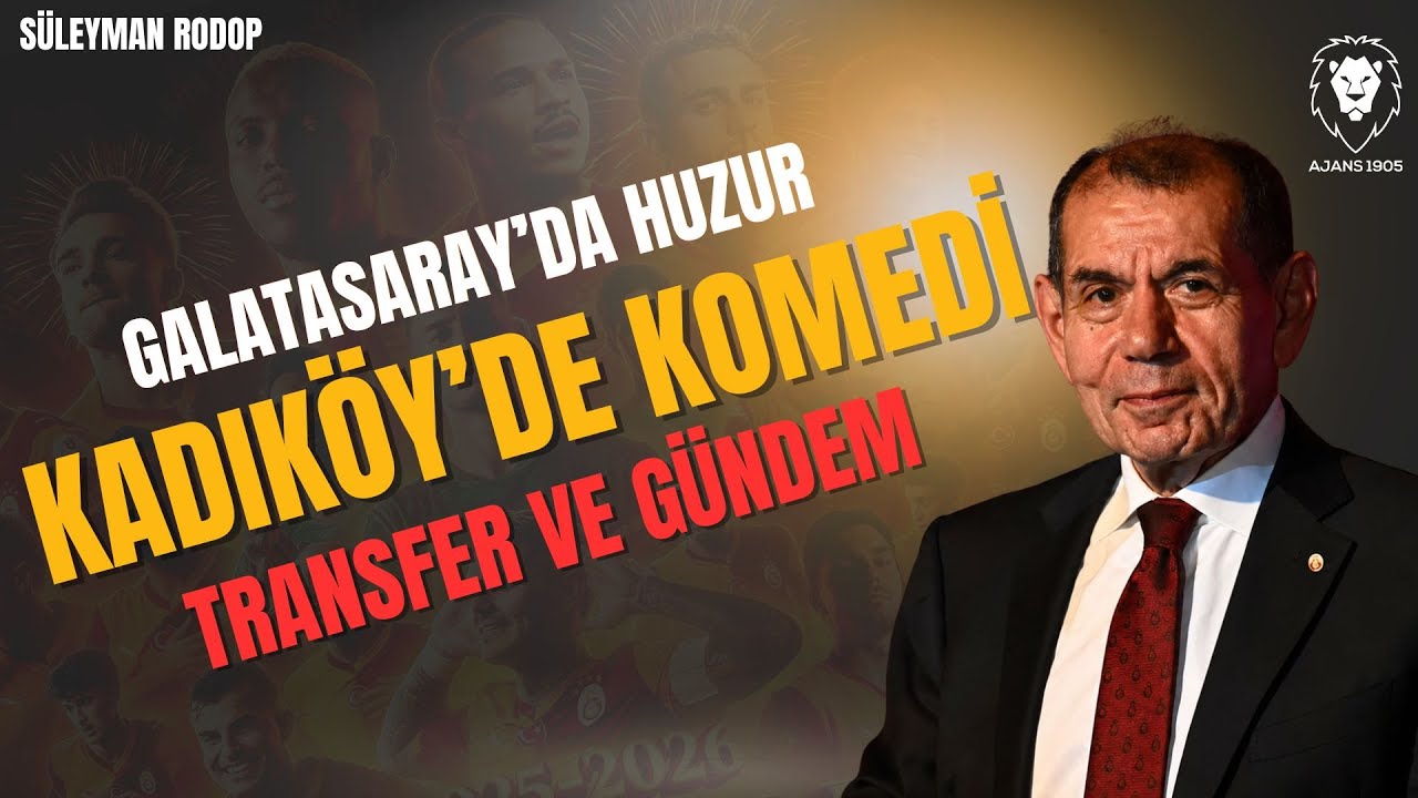 Galatasaray’da Huzur, Fenerbahçe Kongresinde Kriz ve Komedi, Transferler, Ayrılıklar ve Gelişmeler