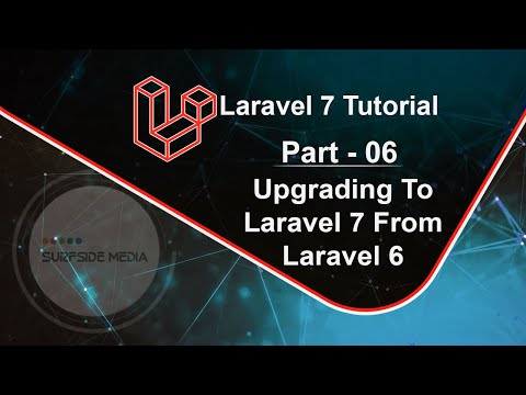 Laravel 7 Tutorial Upgrading To Laravel 7 From Laravel 6