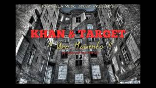 Khan ft. Target // Uno Momento // Official Audio