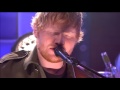 Ed Sheeran Performs How Would You Feel - First Live Perfomance