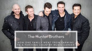 How One Family Went from Farming to a Thriving Country Music Career: The Hunter Brothers