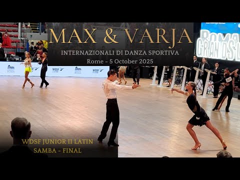 WDSF Rome 2025: Max & Varja | Cha Cha Cha (Junior II Latin - Final)