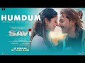 SAVI Humdum Song Divya Khossla Harshvardhan Rane Vishal M Raj S Mukesh Abhinay Bhushan K