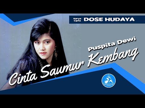 Puspita Dewi - Cinta Saumur Kembang