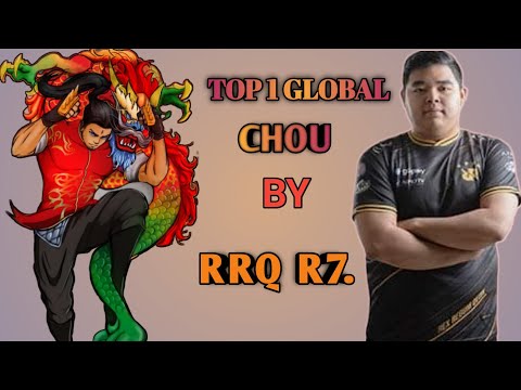 Top 1 Global Chou | RRQ R7. | Mobile Legends