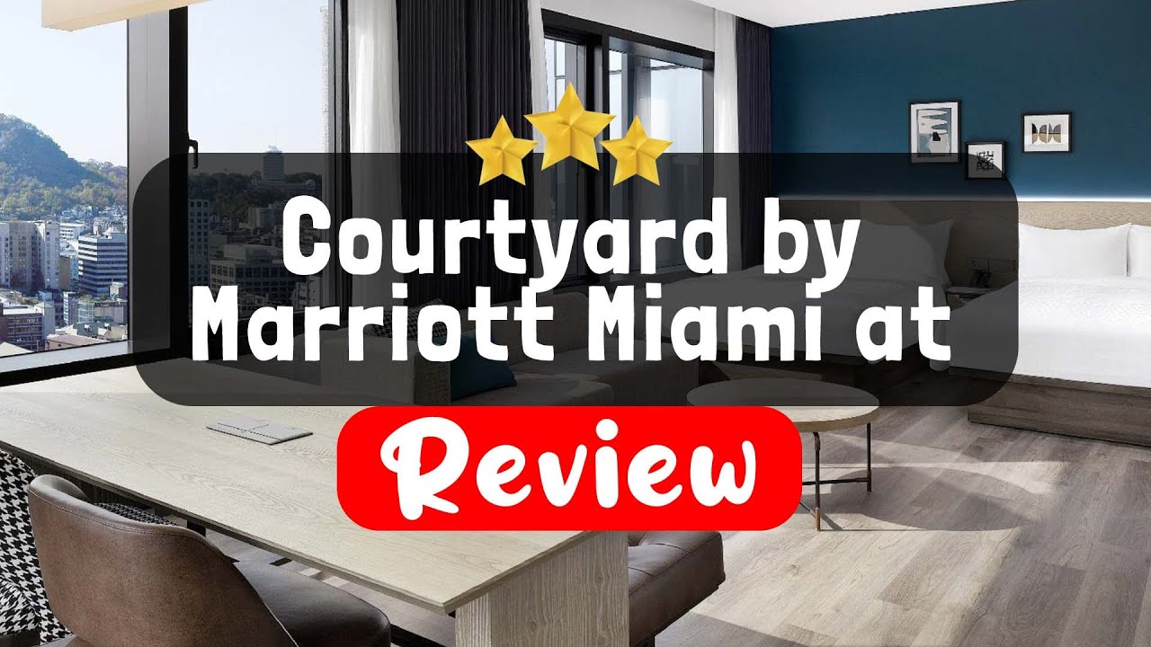 Courtyard by Marriott Miami at Dolphin Mall Review - Is This Hotel Worth It?