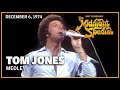 Medley - Tom Jones | The Midnight Special