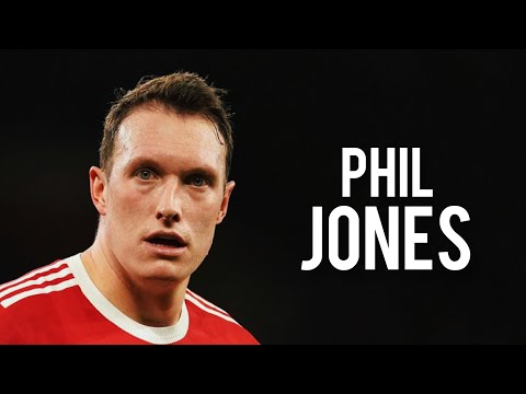 Phil Jones - Good Luck •Best Tackles, Skills & Assists | HD