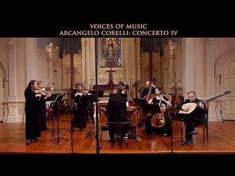 Arcangelo Corelli: Concerto in D Major Op. 6 No. 4, complete. Voices of Music; original instruments