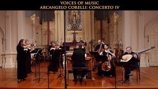 Video thumbnail of "Arcangelo Corelli: Concerto in D Major Op. 6 No. 4, complete. Voices of Music; original instruments"