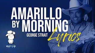 AMARILLO BY MORNING by George Strait (CLEAN AND BOLD)