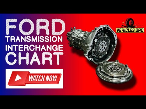 Ford Transmission Interchange Chart - know Now