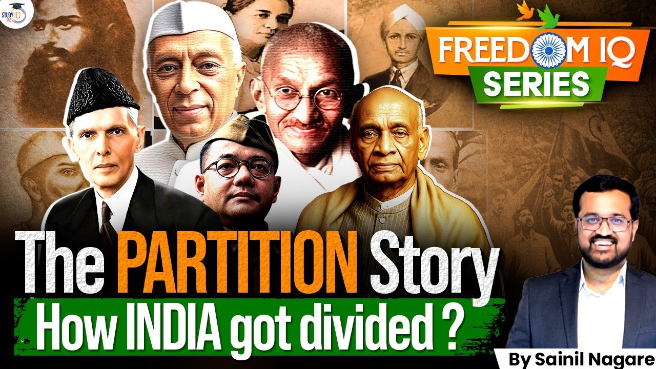 Why India Got Divided? | The Partition Real Story & Causes Explained | StudyIQ IAS