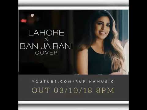 RUPIKA - LAHORE X BAN JA RANI - TEASER