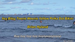 Download lagu Brian Hyland - Itsy Bitsy Teenie Weenie Yellow Polka Dot Bikini(Lyrics) mp3