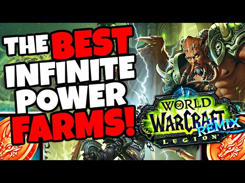 The BEST Infinite Power Farms in Legion Remix | Infinite Power Farming Guide