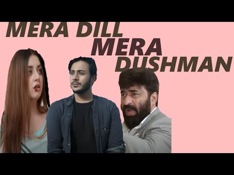 MERA DIL MERA DUSHMAN EPISODE 53 &54 REVIEW | AROZIA KHAN |
