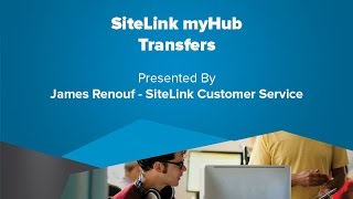 SiteLink myHub Transfers - SiteLink Training Video