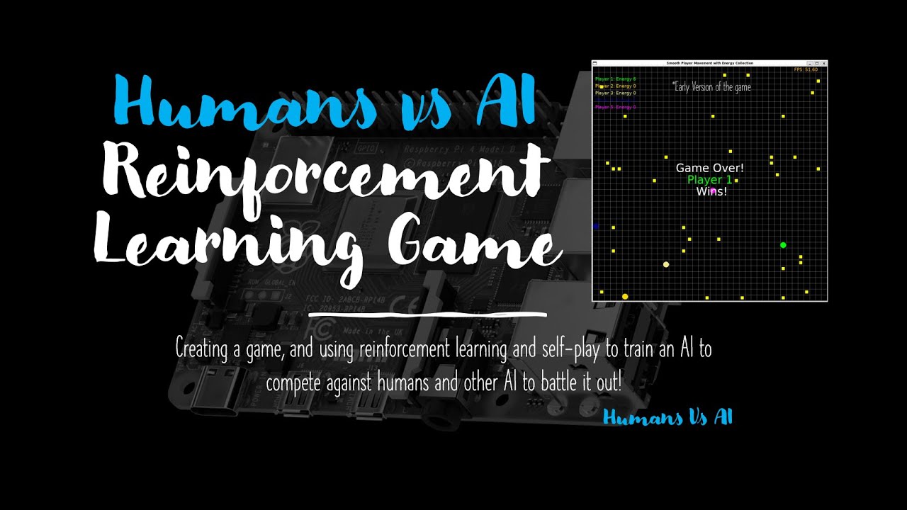 Part 9  |  Humans vs AI - Reinforcement Learning Game