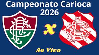 Ao Vivo | Fluminense x Bangu - Campeonato Carioca 2026