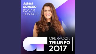 Soñar Contigo (Operación Triunfo 2017)