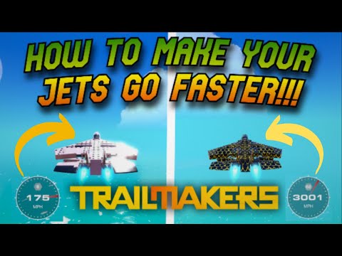 How To Make Your TRAILMAKERS Jets Go WAY FASTER!!!