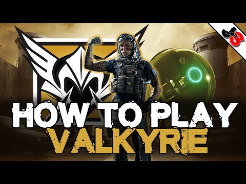 How To Play Valkyrie | Rainbow Six Siege Operator Tutorial