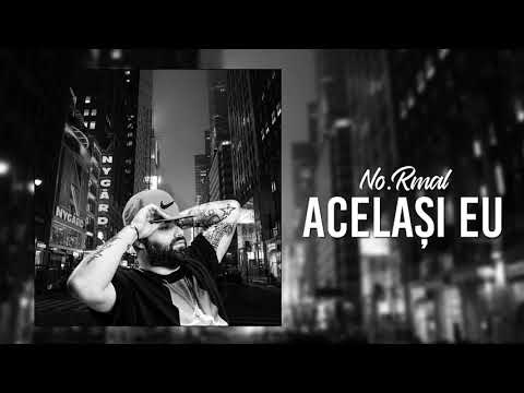 No.Rmal - Acelasi Eu