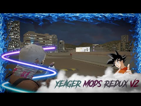 Yeager Mods Redux V2