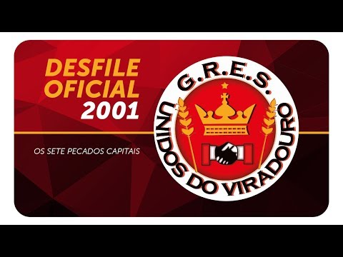 Desfile Viradouro - 2001| Os Sete Pecados Capitais