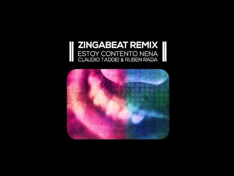 Estoy contento nena - Claudio Taddei & Ruben Rada [Zingabeat Remix]