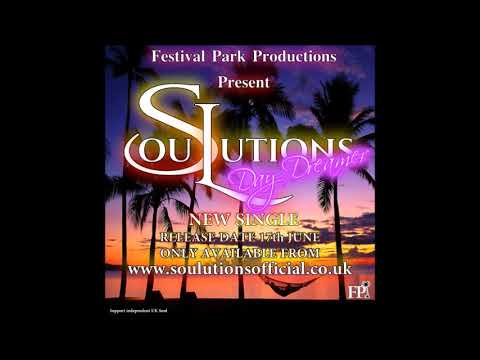 Soulutions - Day Dreamer  [ album edit 2019 ]