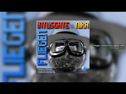 Intusgate & Nika - Fliegen (Deltaforcez Remix) // HANDS UP //