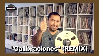 APARATO RARO &quot;Calibraciones&quot; (Version Extendida) en REEL!!  by Maxivinil.