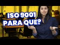 PARA QUE SERVE A ISO 9001 - SISTEMA DE GESTÃO DA QUALIDADE | QMS BRASIL - ANA CARNEIRO