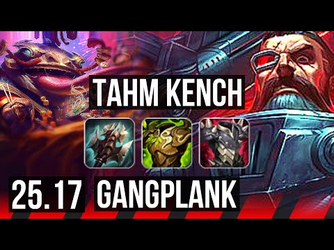 TAHM KENCH vs GANGPLANK (TOP) | 700+ games | KR Master | 25.17