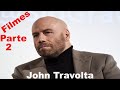Filmes De John Travolta Parte 2 2000 2023
