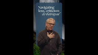 Navigating Loss, Criticism & Betrayal - Bill Johnson // YouTube Shorts