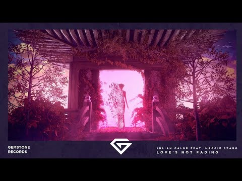 Julian Calor feat. Maggie Szabo - Love's Not Fading